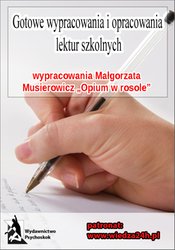 : Wypracowania - Małgorzata Musierowicz „Opium w rosole” - ebook