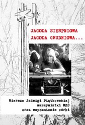 : Jagoda sierpniowa, Jagoda grudniowa - ebook