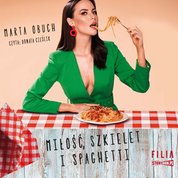 : Miłość, szkielet i spaghetti - audiobook
