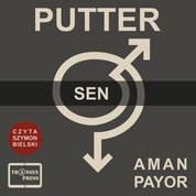 : PUTTER Opowiadanie "Sen" - audiobook