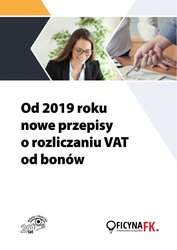 : Od 2019 roku nowe przepisy o rozliczaniu VAT od bonów - ebook