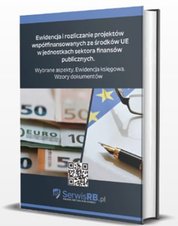 : Ewidencja i rozliczanie projektów współfinansowanych ze środków UE w jednostkach sektora finansów publicznych - ebook