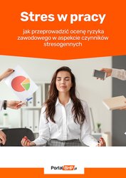 : Stres w pracy - jak przeprowadzić ocenę ryzyka zawodowego w aspekcie czynników stresogennych - ebook