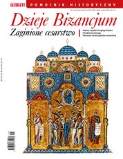 : Pomocnik Historyczny Polityki - e-wydanie – Dzieje Bizancjum