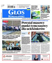 : Głos Dziennik Pomorza - Koszalin - e-wydanie – 54/2022