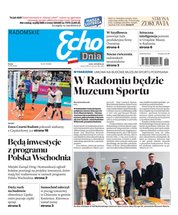 : Echo Dnia - Radomskie - e-wydanie – 61/2024